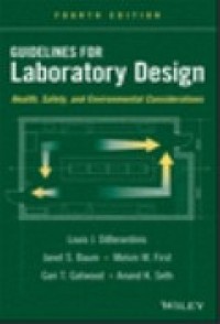 Guidelines for laboratory design : health, safety, and environmental considerations