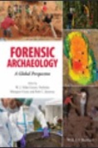 Forensic archaeology: A global perspective