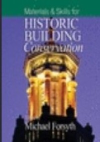 Materials & Skills for Historic Building Conservation