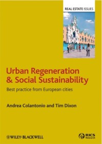 Urban Regeneration & Social Sustainability: Best Practice from European Cities