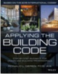 Applying the Building Code: Step‐by‐Step Guidance for Design and Building Professionals