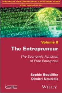 The Entrepreneur: The Economic Function of Free Enterprise