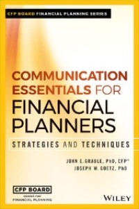 Communication essentials for financial planners : strategies and techniques