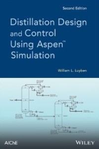 Distillation design and control using Aspen simulation