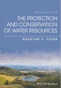 The protection and conservation of water resources