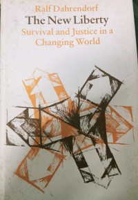 The new liberty : survival and justice in a changing world