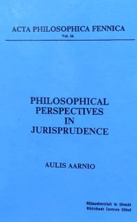 Philosophical perspectives in jurisprudence