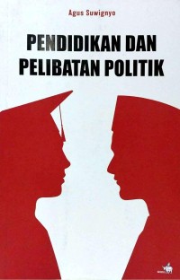 Pendidikan dan pelibatan politik