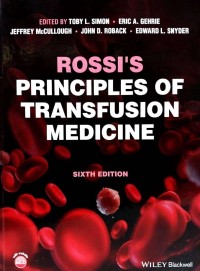 Rossi's principles of transfusion medicine