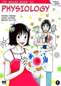 The Manga guide to physiology