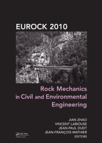 Eurock 2010 rock mechanics in civil
