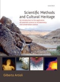 Scientific methods and cultural heritage : an introduction to the application of materials science to archaeometry and conservation science