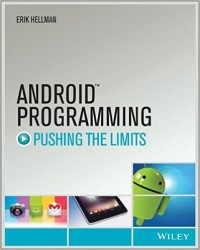 Android programming : pushing the limits