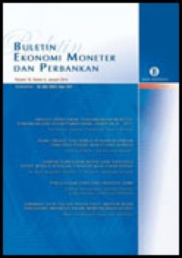 BULETIN EKONOMI MONETER DAN PERBANKAN = BULLETIN OF MONETARY ECONOMICS AND BANKING